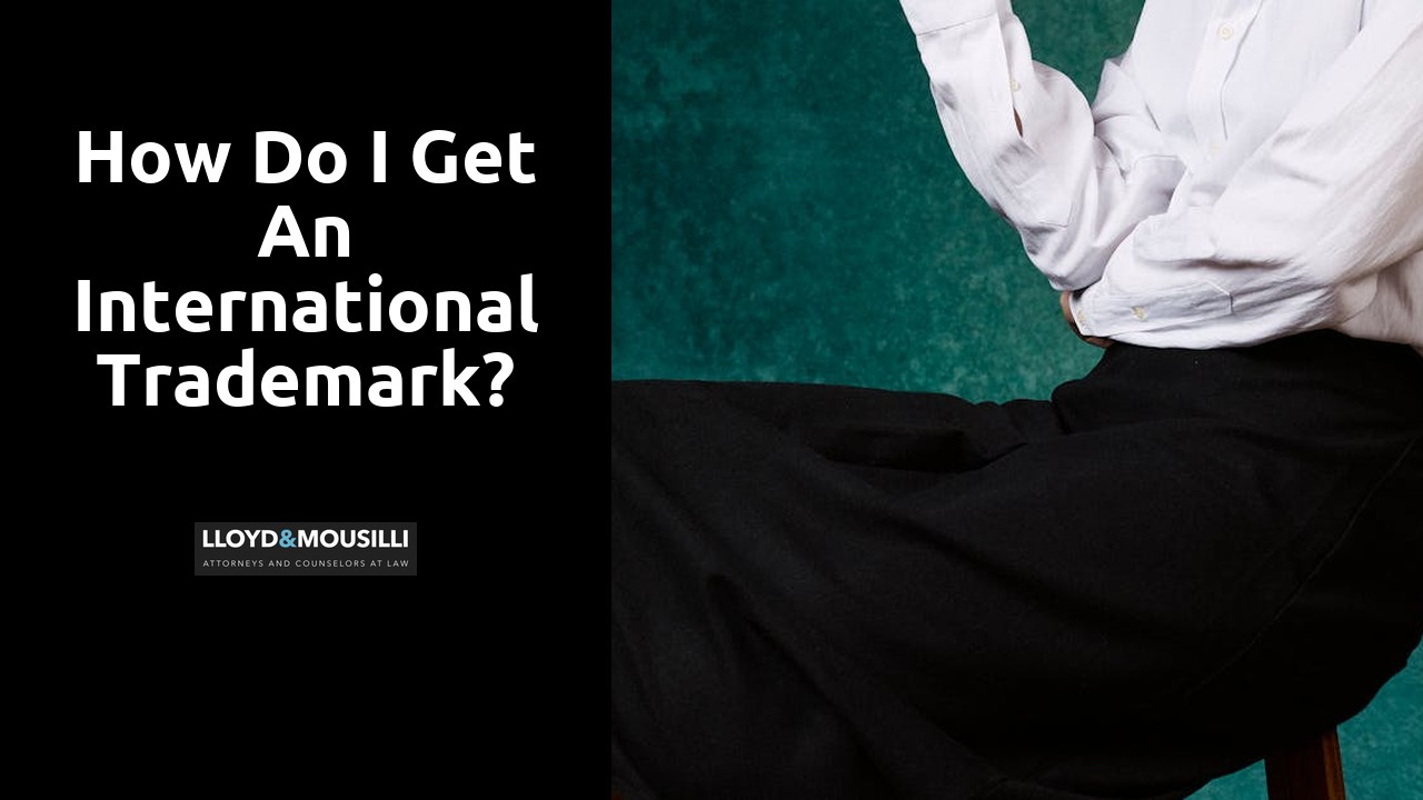 How do I get an international trademark?