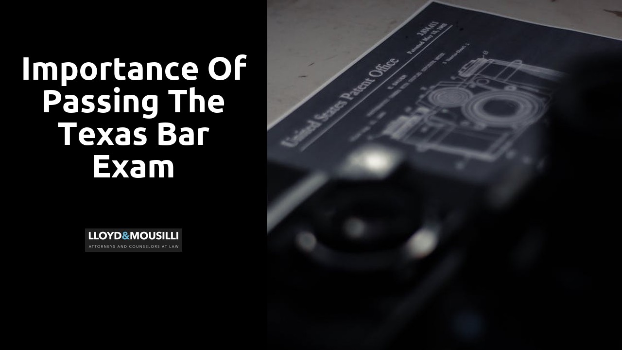 Importance of passing the Texas Bar Exam