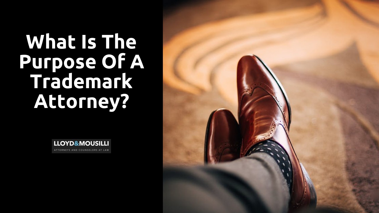 What is the purpose of a trademark attorney?